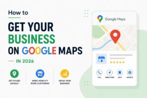 How to Get Your Business on Google Maps
