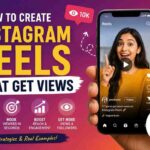 How to Create Instagram Reels That Get Views – Instagram marketing tips for business growth